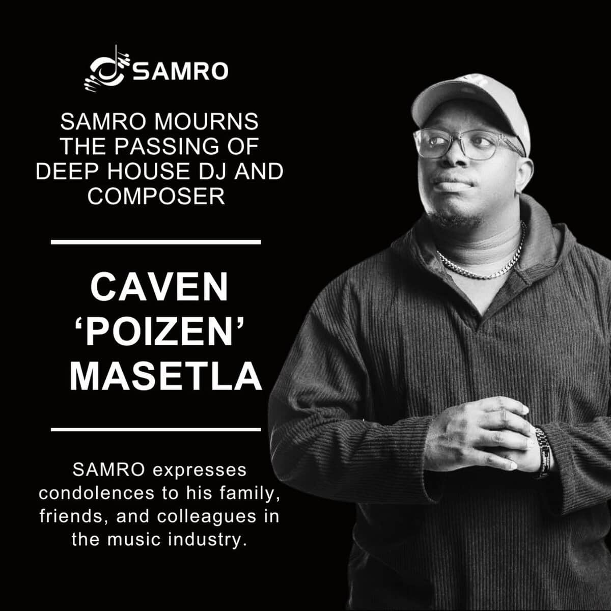 Samro send condolences to DJ Poizen's family.