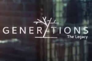 Generations: The Legacy